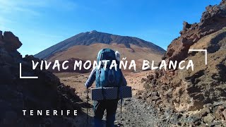 VIVAC en Montaña Blanca, Parque Nacional del Teide.