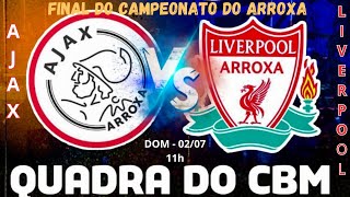 AJAX x LIVERPOOL - FINAL DO CAMPEONATO DE FUTSAL DO ARROXA ABAETETUBA