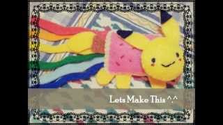 Pikachu Nyan cat Plushie Tutorial