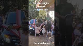 Antalya düğün köy mahalle adetleri.. Para toplama...