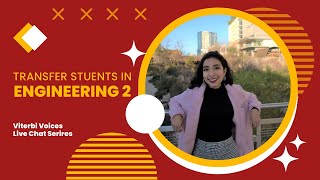 USC Viterbi Voices - Transfer Students in Engineering 2