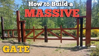 How to Build a Massive Driveway Gate!