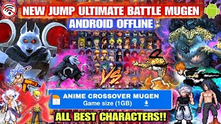 NEW‼️ JUMP ULTIMATE BATTLE MUGEN ANDROID (All Best Characters) Anime War Crossover Mugen Android