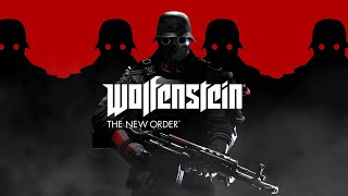 Wolfenstein: The New Order - В Тылу Врага #3