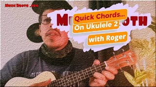 Music Broth: Quick Chords... On Ukulele 2