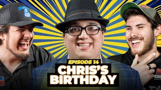 Max's Mics Ep.14 - Chris's Birthday