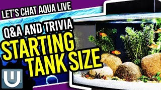 A Good Size Aquarium to Start a Planted Tank? Let's Chat Aqua!