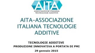 Convegno AITA Tecnologie Additive - 29 gennaio 2015