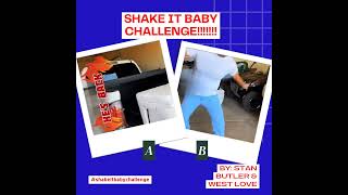 #shakeitbaby #shakeitbabychallenge