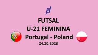 Portugal 2:3 Poland U-21 (24.10.2023)