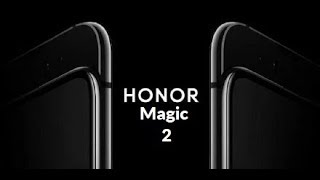 Honor Magic 2 confirms bezel less design and slider mechanism !!!