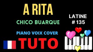 A RITA : Tutoriel Piano Voix Cover