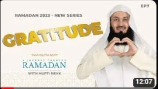 Gratitude: Counting Our Blessings and Embracing Contentment | Ep7 | Reviving the Spirit - Mufti Menk