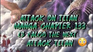 Attack on Titan Manga Chapter 133 Falco Is The Next Attack Titan