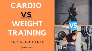 Cardio vs Weight Training For Fat Loss [What Should You Do?]