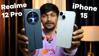 Realme 12 Pro vs iPhone 15 Speed Test // Performance Test // Bgmi test // Realme vs iPhone Test