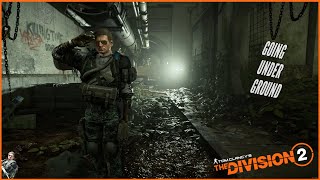 Going Underground | The Division 2 | EP.26