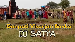 GANPATI VISARJAN DAHOD BAVKA With DJ SATYA || Ganesh Visarjan Dance DAHOD.