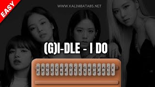 (G)I-DLE - I DO Kalimba Tutorial [Tabs] [Easy]