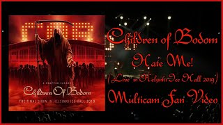 Children Of Bodom — Hate Me! (Live in Helsinki Ice Hall 2019) (Multicam Fan Video)