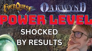 Everquest - I got a Powerlevel with SHOCKING results.