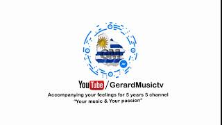 😀 #GMusictv 🤟 #GerardMusictv 👍#GMusicLove 📢 5 years 🇺🇾