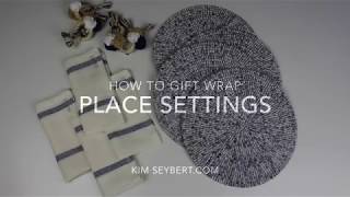 How To Gift Wrap Place Settings