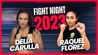 #FIGHTNIGHT2023 ▷ Pelea: Raquel Florez vs Delia Carulla