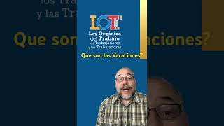 Las Vacaciones y la LOTTT #venezuela #caracas #rrhh #derecholaboral #caracas #trabajador #patrono