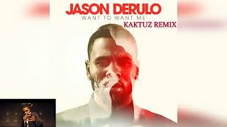 Jason Derulo - Want To Want Me (KaktuZ RemiX)