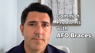 Common Problems With AFO Braces