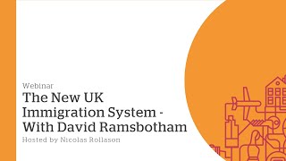 The New UK Immigration System With David Ramsbotham