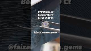 CVD DIAMOND.. COLOR: F.. WA:+6281346665077 (FAIZAL) #tranding #berlianeropa #diamond