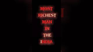 MOST RICHEST MAN IN THE INDIA #world#tornado#reels