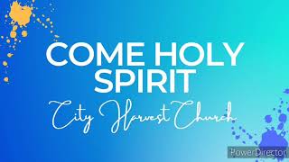 COME HOLY SPIRIT FALL ON ME NOW | Praise & Worship Song lyric video