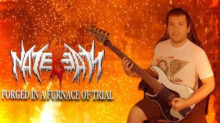 Forged in a Furnace of Trial (Bass Playthrough)