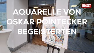 STADTSPAZIERGANG IN AQUARELLEN MIT OSKAR POINTECKER BEGEISTERTE