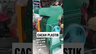 CACAH PLASTIK