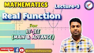 IIT-JEE | MATHEMATICS | REAL FUNCTIONS  | LECTURE-3 | 21.11.24