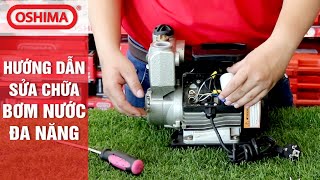 HƯỚNG DẪN SỬA CHỮA CÁC LỖI THƯỜNG GẶP  | MÁY BƠM NƯỚC ĐA NĂNG