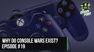 Why Do Console Wars Exist? | The Spawn Point - Ep.19