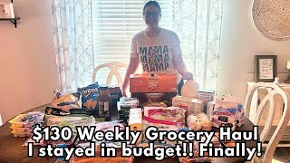 $130 Weekly Grocery Haul | First time I’ve stayed on budget in MONTHS.