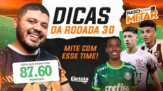 CARTOLA FC 2024 - DICAS RODADA 30 - CARTOLA RODADA 30.