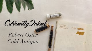 Currently Inked: Robert Oster Gold Antiqua