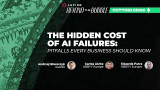 The Hidden Cost of AI Failures: Pitfalls every business should know I ASPIRE Summit 2024