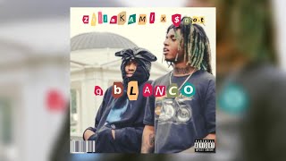 Zillakami x $not - G BLANCO (unreleased)