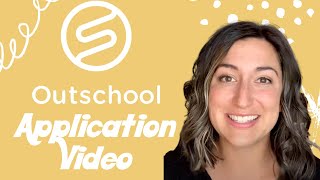 Updated Outschool Application Video Example - Plus My Advice