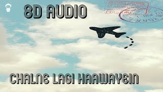 Chalne Lagi Haawayein | Abhijeet Bhattacharya | Tere Bin | 8D AUDIO ( USE HEADPHONES )