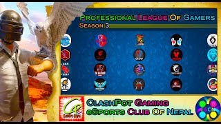 PLG Season 3 Final Week Day 1 | PROFESSIONAL LEAGUE OF GAMERS - ClashPot Dec 28