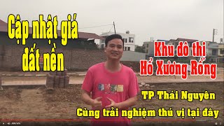 Bất động sản Thái Nguyên khu đô thị Hồ Xương Rồng giá 20, 30, 40 hay 50 tr.m2 I Khánh QK Vlog